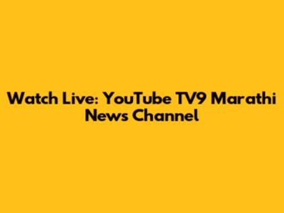 Watch Live: YouTube TV9 Marathi News Channel