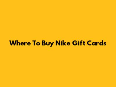 Where To Buy Nike Gift Cards