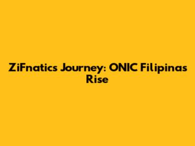 ZiFnatic's Journey: ONIC Filipina's Rise